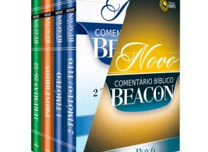 Novo Comentário Bíblico Beacon - Box 6: Aprofundando o Estudo das Escrituras com Análises Detalhadas e Contemporâneas